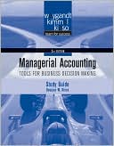 Managerial Accounting, Study Guide: Tools for Business Decision Making