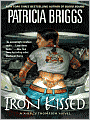 Iron Kissed (Mercy Thompson Series #3)