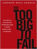 Too Big to Fail by Andrew Ross Sorkin: Audio Book Cover