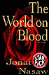 The World on Blood