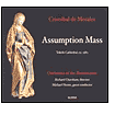 Cristóbal de Morales: Assumption Mass