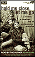 Hold Me Close, Let Me Go: A Mother, a Daughter and an Adolescence Survived