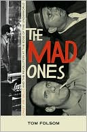 download The Mad Ones : Crazy Joe and the Revolution at the Edge of the Underworld book