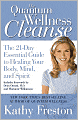 Quantum Wellness Cleanse: The 21-Day Essential Guide to Healing Your Mind, Body and Spirit
