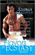 Ellora's Cavemen: Flavors of Ecstasy, Volume 1