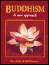 Buddhism: A New Approach