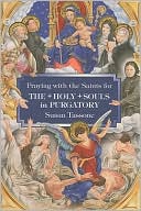 Praying with the Saints for the Holy Souls in Purgatory