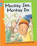 Monkey See, Monkey Do