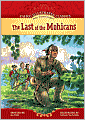 The Last of the Mohicans (Calico Illustrated Classics Series)