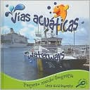 Vias Acuaticas/Waterways