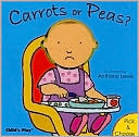 Carrots or Peas?