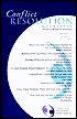 Conflict Resolution Quarterly, No. 1, Fall 2001