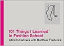 101 Things I Learned in Fashion School