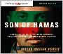 Son of Hamas: A Gripping Account of Terror, Betrayal, Political Intrigue, and Unthinkable Choices