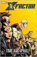 X-Factor - Volume 7: Time and a Half