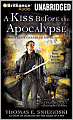 A Kiss Before the Apocalypse (Remy Chandler Series #1)
