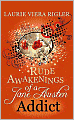 Rude Awakenings of a Jane Austen Addict