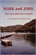 Mark And John The First And Last Gospels