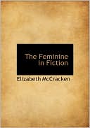 The Feminine In Fiction