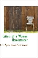 Letters Of A Woman Homesteader