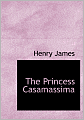 The Princess Casamassima