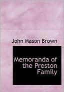 Memoranda Of The Preston Family