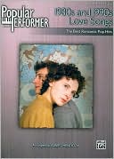 Popular Performer 1980s and 1990s Love Songs: The Best Romantic Pop Hits (Popular Performer Series)