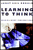 Learning to Think: Disciplinary Perspectives