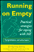 Running on Empty: Practical Strategies for Coping with Me