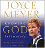 Knowing God Intimately