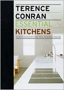 Essential Kitchens: The Back to Basics Guide to Home Design, Decoration and Furnishing
