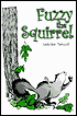 Fuzzy the Squirrel
