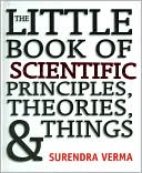 The Little Book of Scientific Principles, Theories, & Things