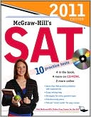 McGraw-Hill's SAT: 2011 Edition