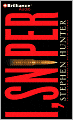 I, Sniper (Bob Lee Swagger Series #6)