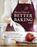 The New best of BetterBaking.com: 175 Classic Recipes from the Beloved Baker's Website