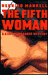 The Fifth Woman (Kurt Wallander Series #6)