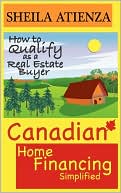 Canadian Home Financing Simplified