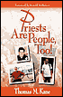 Priests Are People, Too!