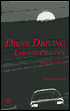 Drink Driving Law and Practice, 2nd Edition