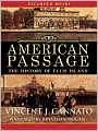 American Passage: The History of Ellis Island