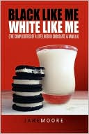 Black Like Me White Like Me