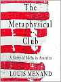 The Metaphysical Club: A Story of Ideas in America
