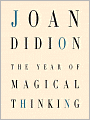 The Year of Magical Thinking
