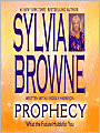 Prophecy: What the Future Holds for You