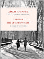 Through the Children's Gate: A Home in New York