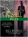 Russell Rules: 11 Lessons on Leadership from the 20th Century's Greatest Champion