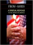 From the Ashes: A Spiritual Response to the Attack on Amerca