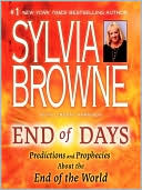 End of Days: Predictions and Prophecies About the End of the World