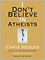 I Don't Believe in Atheists